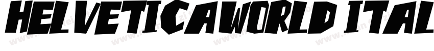 HelveticaWorld Italic字体转换